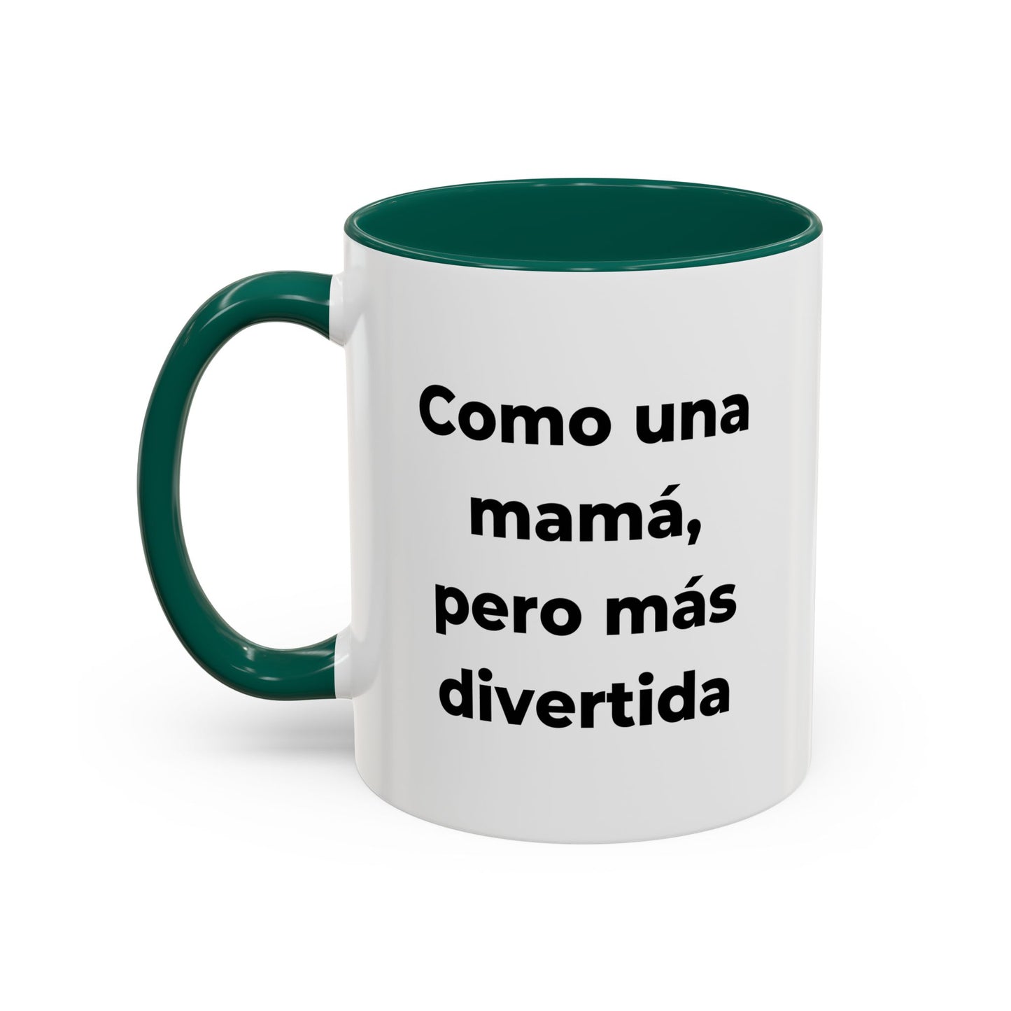 “La Tía - Como una mamá, pero más divertida” – 11oz Ceramic Mug with Inside Color