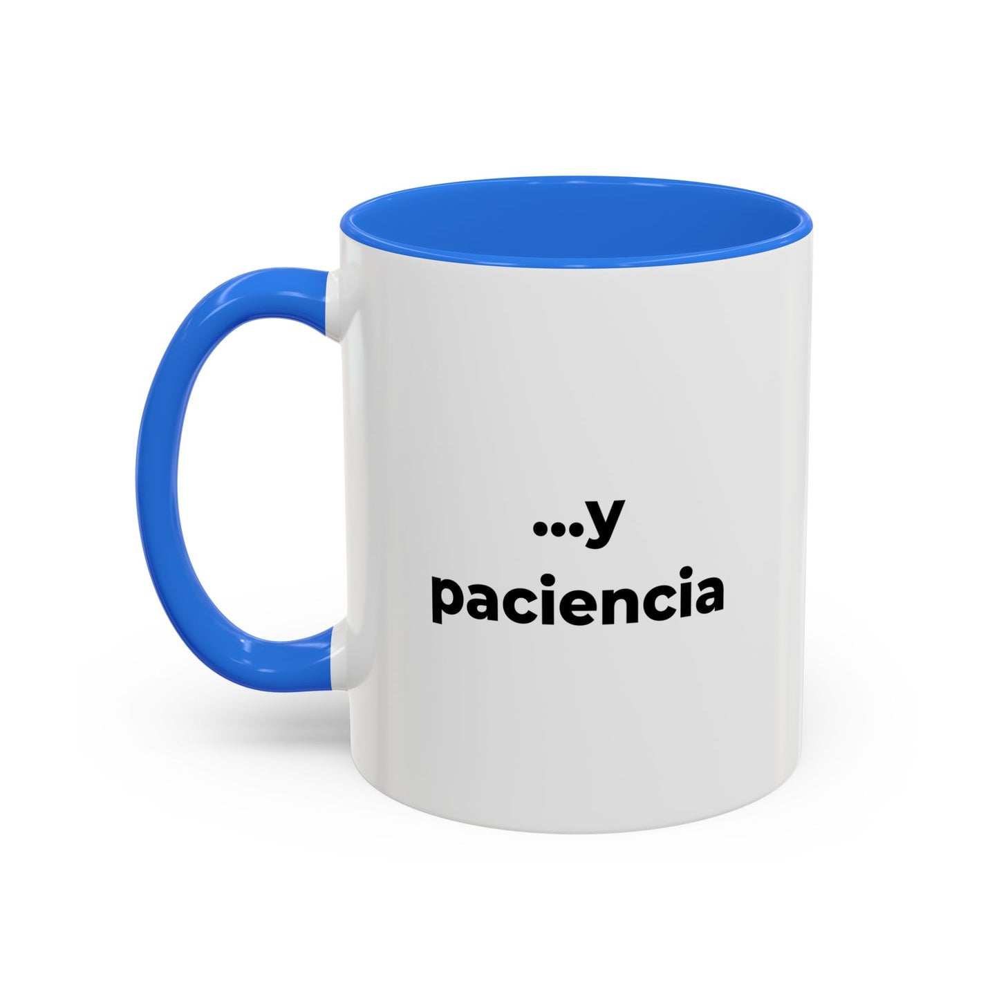 Mamá necesita café ...y paciencia – 11oz Ceramic Mug with Inside Color