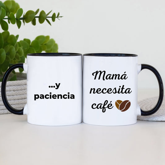 Mamá necesita café ...y paciencia – 11oz Ceramic Mug with Inside Color