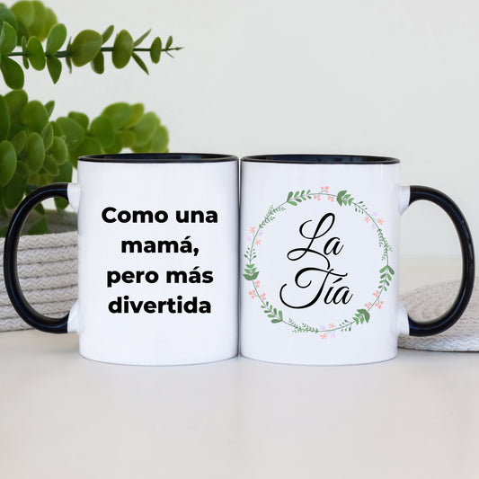 “La Tía - Como una mamá, pero más divertida” – 11oz Ceramic Mug with Inside Color