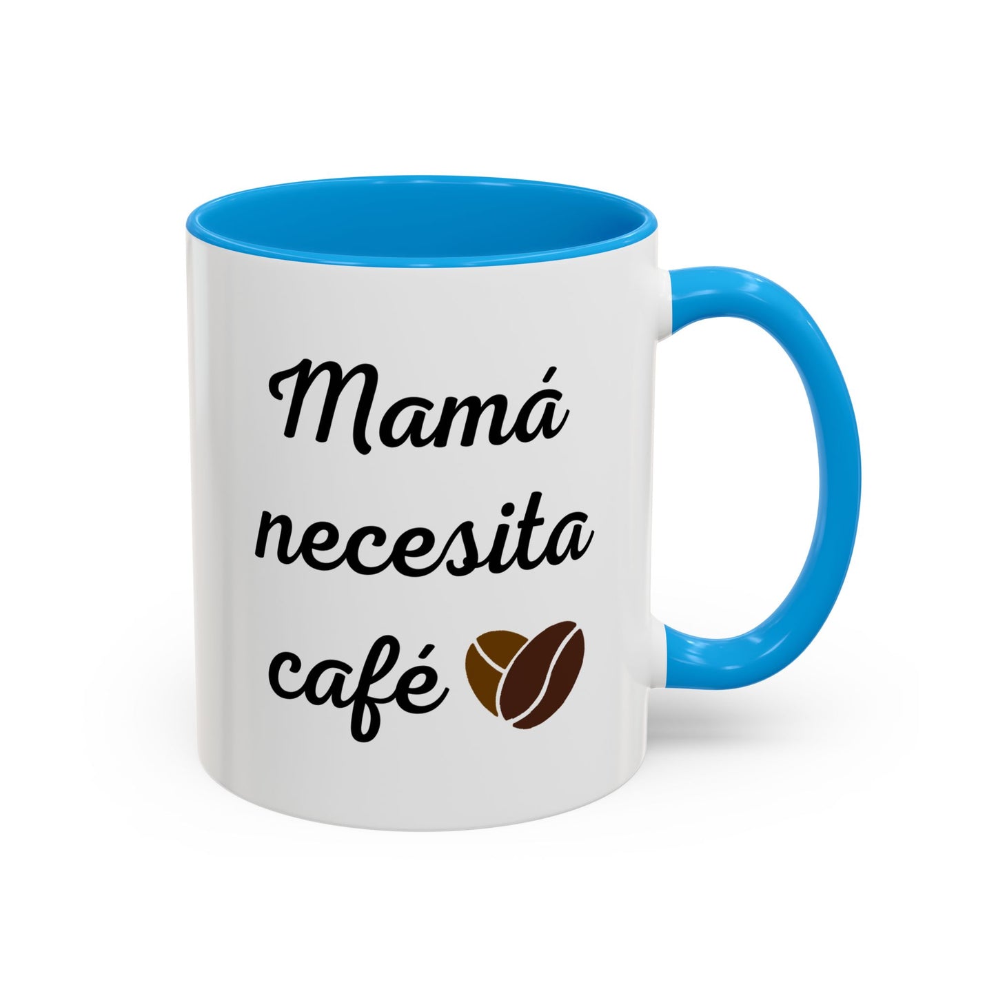 Mamá necesita café ...y paciencia – 11oz Ceramic Mug with Inside Color