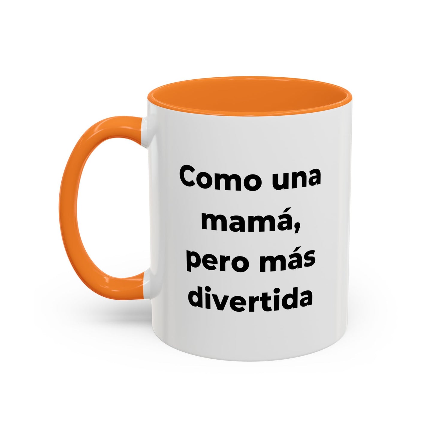 “La Tía - Como una mamá, pero más divertida” – 11oz Ceramic Mug with Inside Color